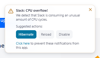 The 'Slack: CPU overflow!' message with 'Suggested actions:', the Hibernate, Reload and Disable buttons and the 'Click here to prevent these notifications from this app.' link