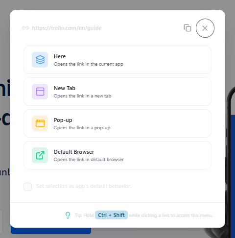 The link chooser: the link with its copy icon at the top, the Here / New Tab / Pop-up / Default Browser cards, the 'Set selection as app's default behavior.' checkbox and the Ctrl + Shift tip